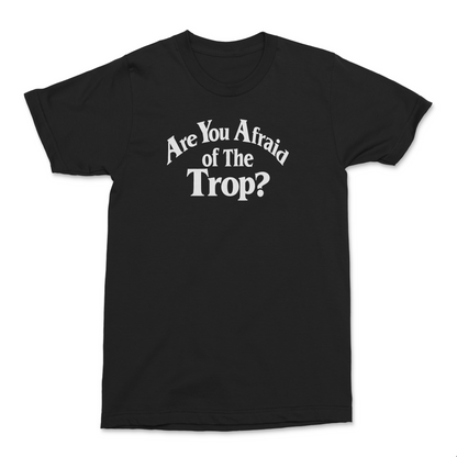 Afraid tee